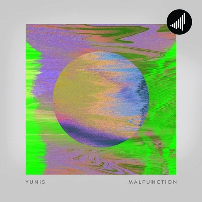 Malfunction 专辑 Yunis