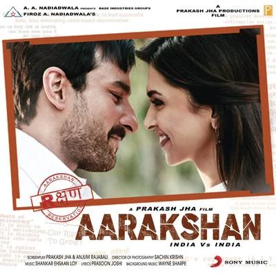 Shankar-Ehsaan-Loy Aarakshan (Original Motion Picture Soundtrack)