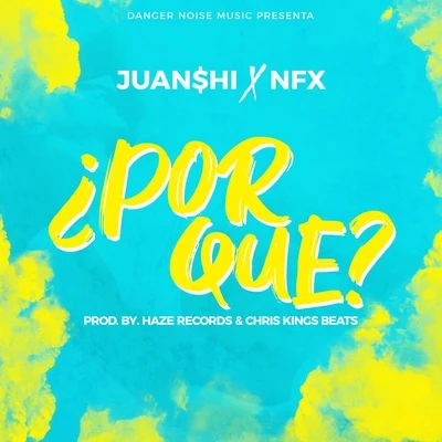 Por Qué? (feat. NFX) 專輯 Nfx