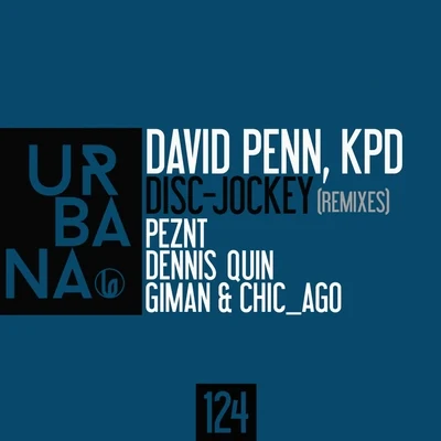 Disc Jockey (Remixes) 專輯 David Penn