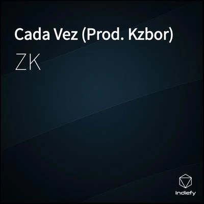 Cada Vez 专辑 ZK