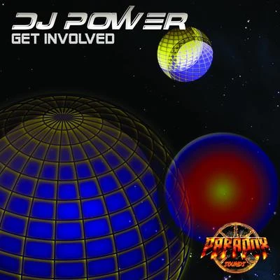 Get Involved (Original Mix) 专辑 Dj Power