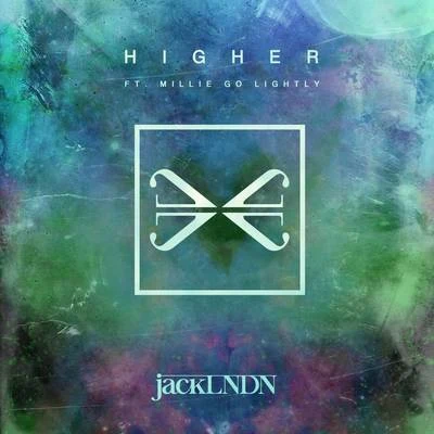 Higher 專輯 JackLNDN