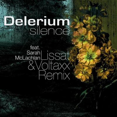 Silence (Lissat & Voltaxx Remix) 專輯 Delerium