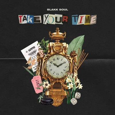 Take Your Time 專輯 Blakk Soul