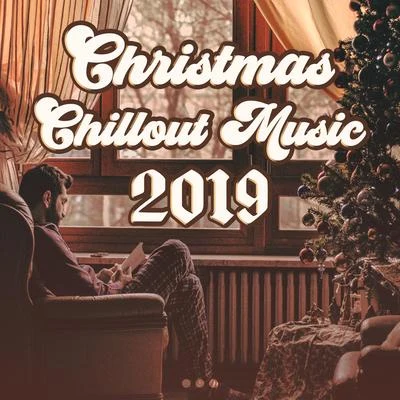 Christmas Chillout Music 2019 专辑 Office Music Experts