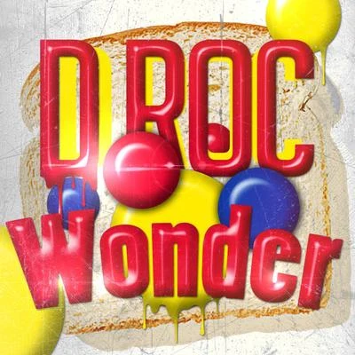 Wonder 專輯 D-ROC/DJ Suede The Remix God