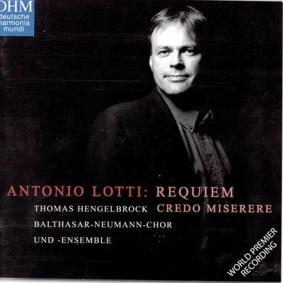 Lotti: Requiem 專輯 Thomas Hengelbrock/Amsterdam Bach Soloists/Henk Rubingh/Rainer Kussmaul