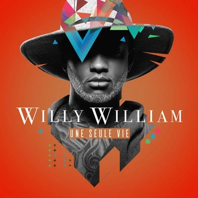 Une seule vie 專輯 Willy William