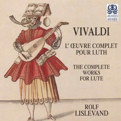 Manfredo KraemerRolf LislevandThe Rare Fruits Council Vivaldi: Lœuvre complète pour luth