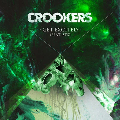 Get Excited (Single) 專輯 Crookers/Various Artists/Alex Gopher/Lifelike/Two Door Cinema Club