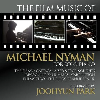 The Film Music of Michael Nyman for Solo Piano 專輯 Mark Snow/Joohyun Park/John Beal/Dominik Hauser