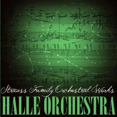 Strauss: Family Orchestral Works 專輯 The Hallé Orchestra