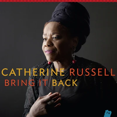 Bring It Back 专辑 Catherine Russell/Nico Muhly