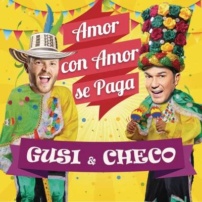 Amor Con Amor Se Paga (Versión Carnaval) 专辑 Gusi