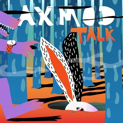 Talk 專輯 Axmod