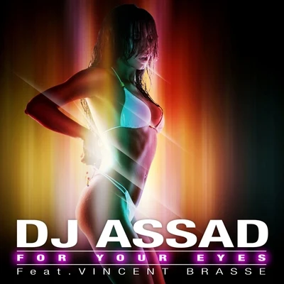 For Your Eyes 專輯 DJ Assad