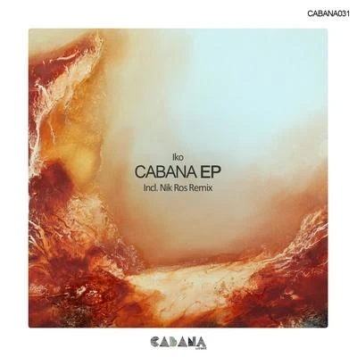 Cabana EP 专辑 Iko