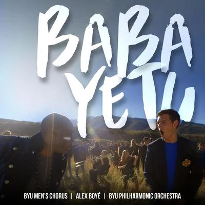 Baba Yetu - Single 專輯 BYU Vocal Point/BYU Young Ambassadors/BYU Mens Chorus/BYU Women's Chorus/BYU Singers