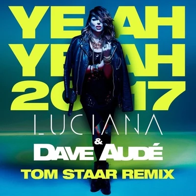 Yeah Yeah (Tom Staar Remix) 專輯 Luciana