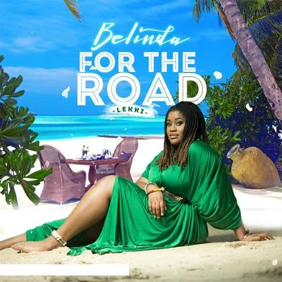 For the Road (Lekki) 專輯 Belinda