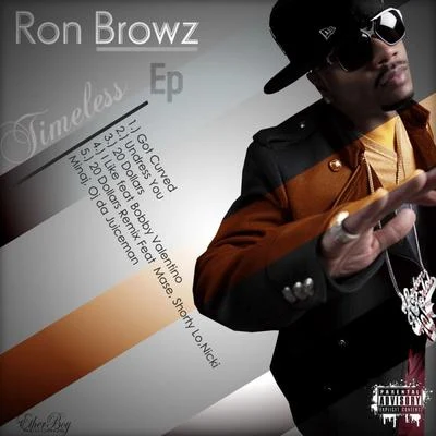 Timeless 專輯 Ron Browz