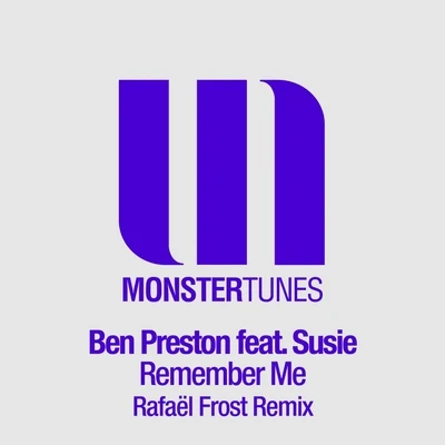 Remember Me (Remixed - Part 1) 專輯 Ben Preston