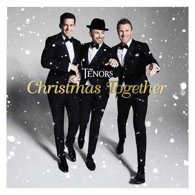 Christmas Together 专辑 The Tenors