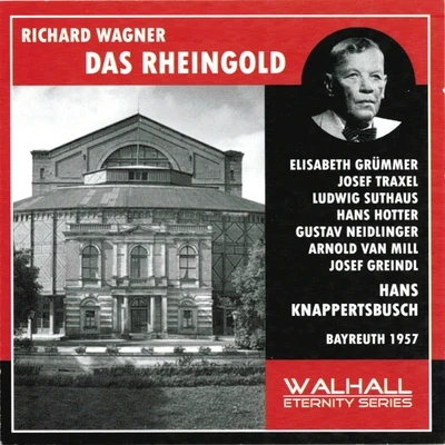 Richard Wagner : Das Rheingold (Bayreuth 1957) 專輯 Orchester der Byreuther Festspiele