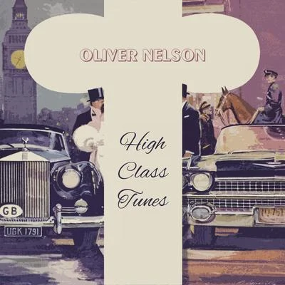 High Class Tunes 專輯 Oliver Nelson & Lem Winchester