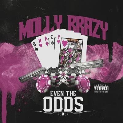 Even the Odds 专辑 Molly Brazy