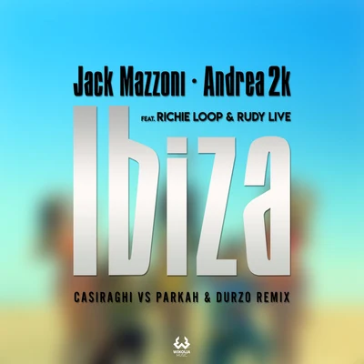 Ibiza (Remix) 专辑 Richie Loop