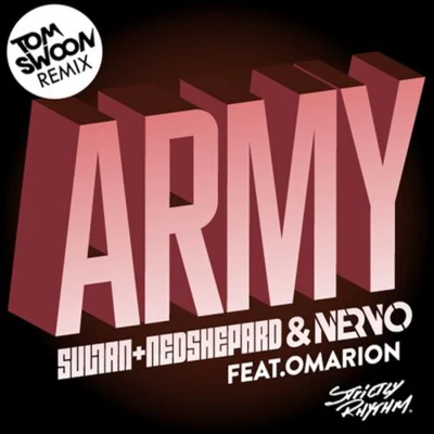 Nervo Army (Tom Swoon Remix)