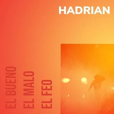 El Bueno, El Malo, El Feo 專輯 Renoa/Hadrian