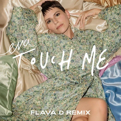 Flava D Touch Me (Flava D Remix)