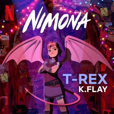 K.Flay T-Rex (from the Netflix Film "Nimona")