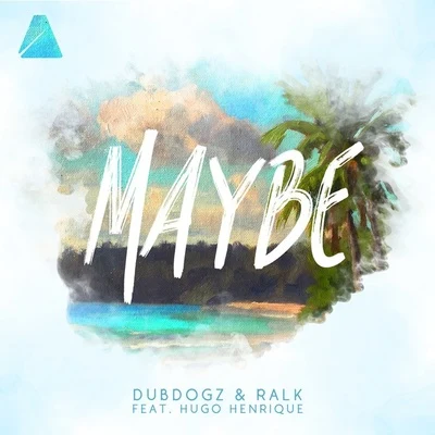 Maybe 專輯 Ralk/DUX/Breno Rocha