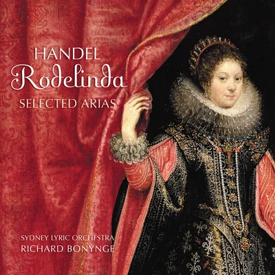 Richard BonyngeOrchestra of the Welsh National OperaSusanne Mentzer Handel: Rodelinda - Selected Arias