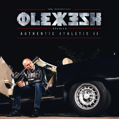 Authentic Athletic 2 专辑 Olexesh