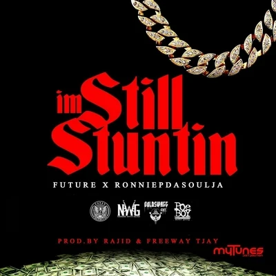 Im Still Stuntin 專輯 Future