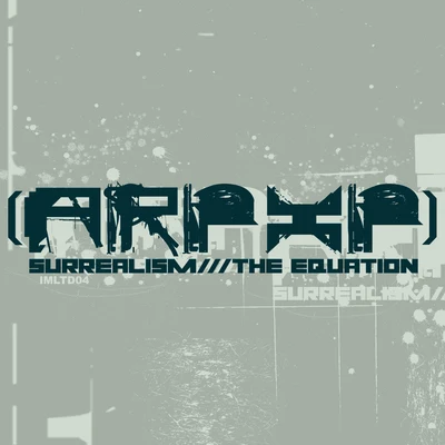 SurrealismThe Equation 專輯 Atmospherix/Arp XP