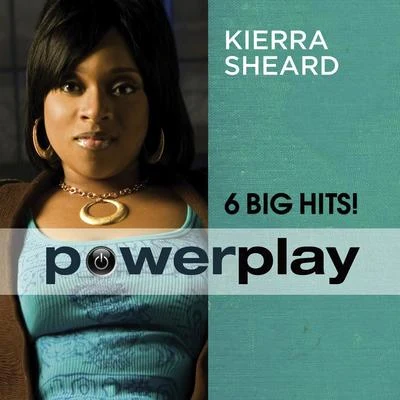 Power Play 專輯 Kierra Sheard