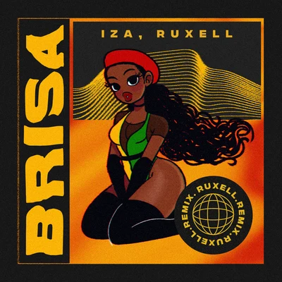 Iza Brisa (Ruxell Remix)