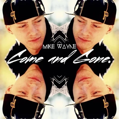 Come and Gone 专辑 Mike Wayne/03 Greedo