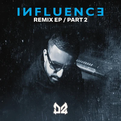 Influence Remix - Part 2 專輯 Dope Ammo