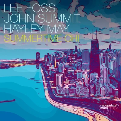 Summertime Chi 专辑 John Summit