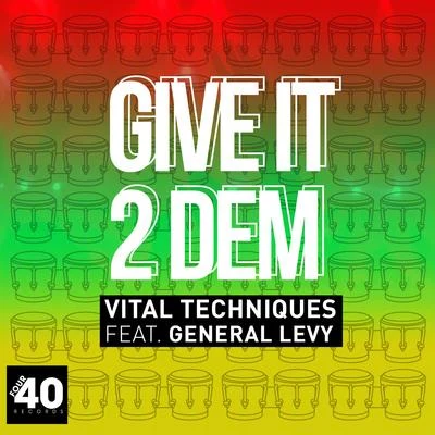 Give It 2 Dem 專輯 General Levy