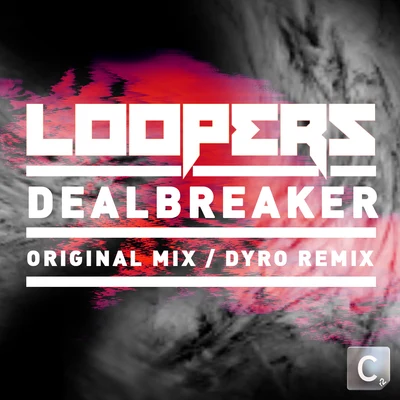 Deal Breaker 專輯 Loopers