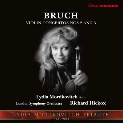 Bruch: Violin Concertos Nos. 2 & 3 專輯 Richard Hickox