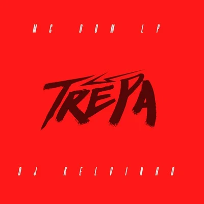 Trepa 專輯 DJ BL/Mc Dom Lp